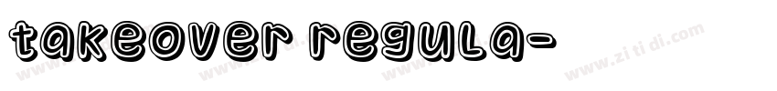 Takeover Regula字体转换